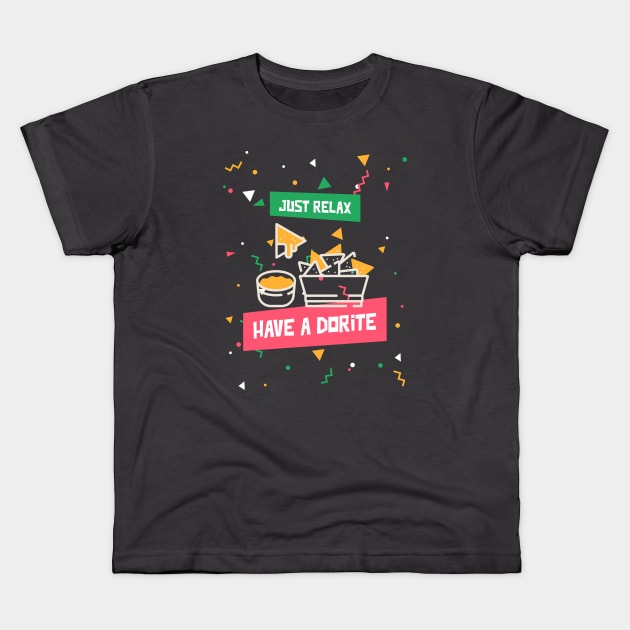 Just relax have a dorite Kids T-Shirt by ArtsyStone